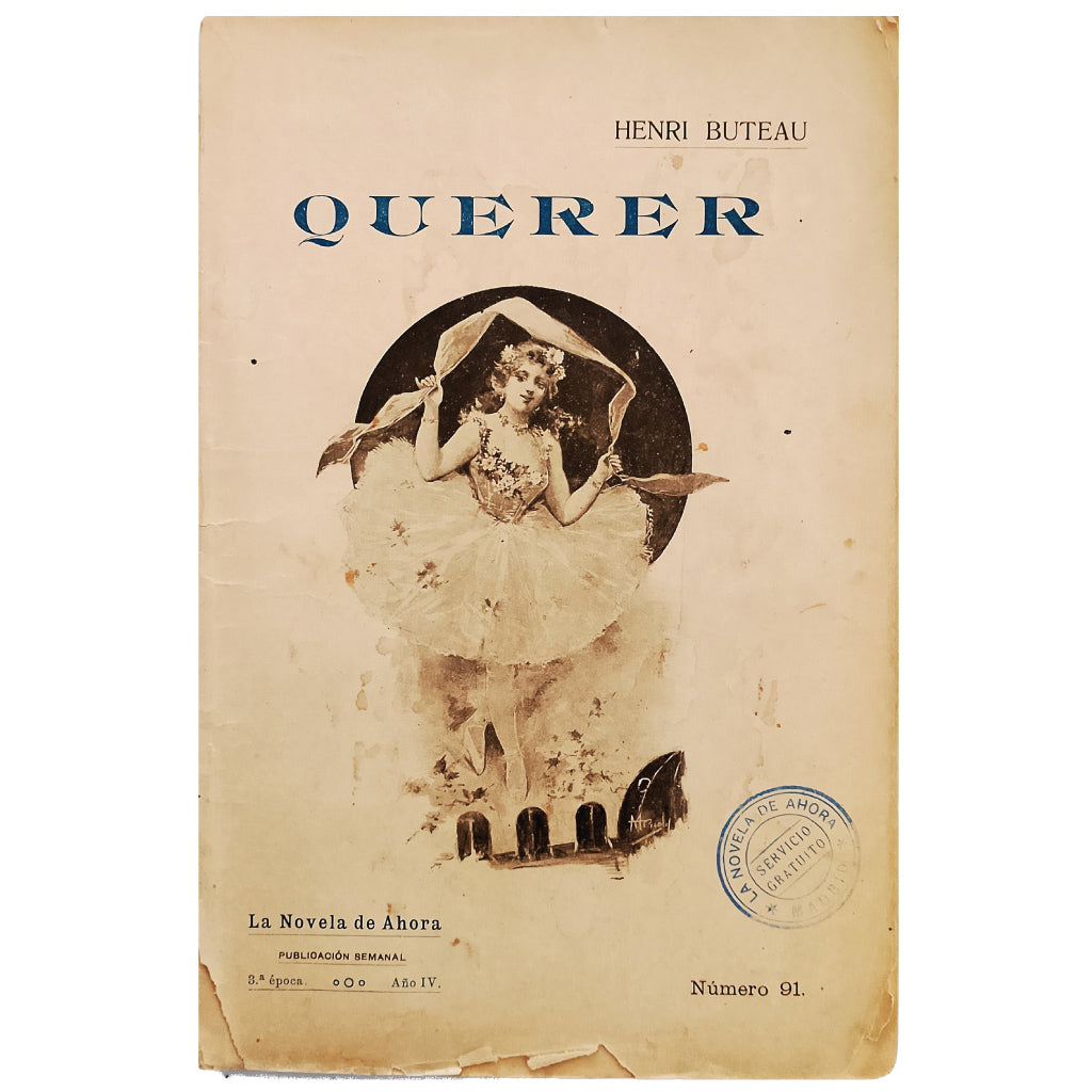 LA NOVELA DE AHORA 91: QUERER. Buteau, Henri