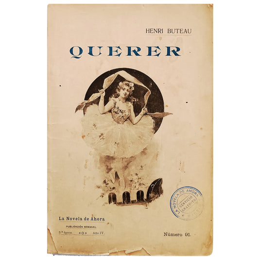 LA NOVELA DE AHORA 91: QUERER. Buteau, Henri