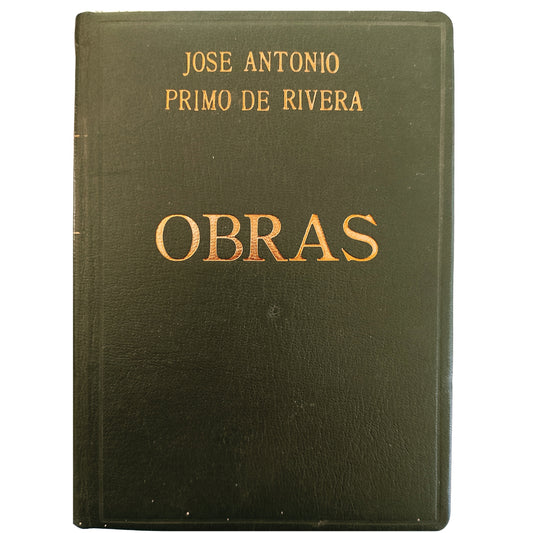 OBRAS DE JOSE ANTONIO PRIMO DE RIVERA. Edición cronológica. Primo de Rivera, José Antonio/ Río Cisneros, Agustín del (Recopilación)