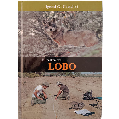 EL RASTRO DEL LOBO. Castellví, Ignasi G.