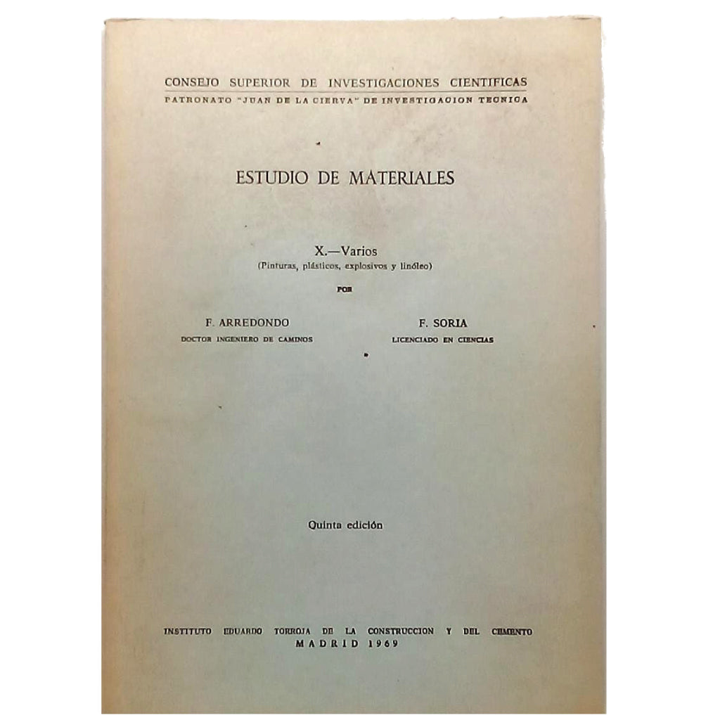 ESTUDIO DE MATERIALES X: VARIOS (PINTURAS, PLÁSTICOS, EXPLOSIVOS Y LINÓLEO). Arredondo, F./ Soria, F