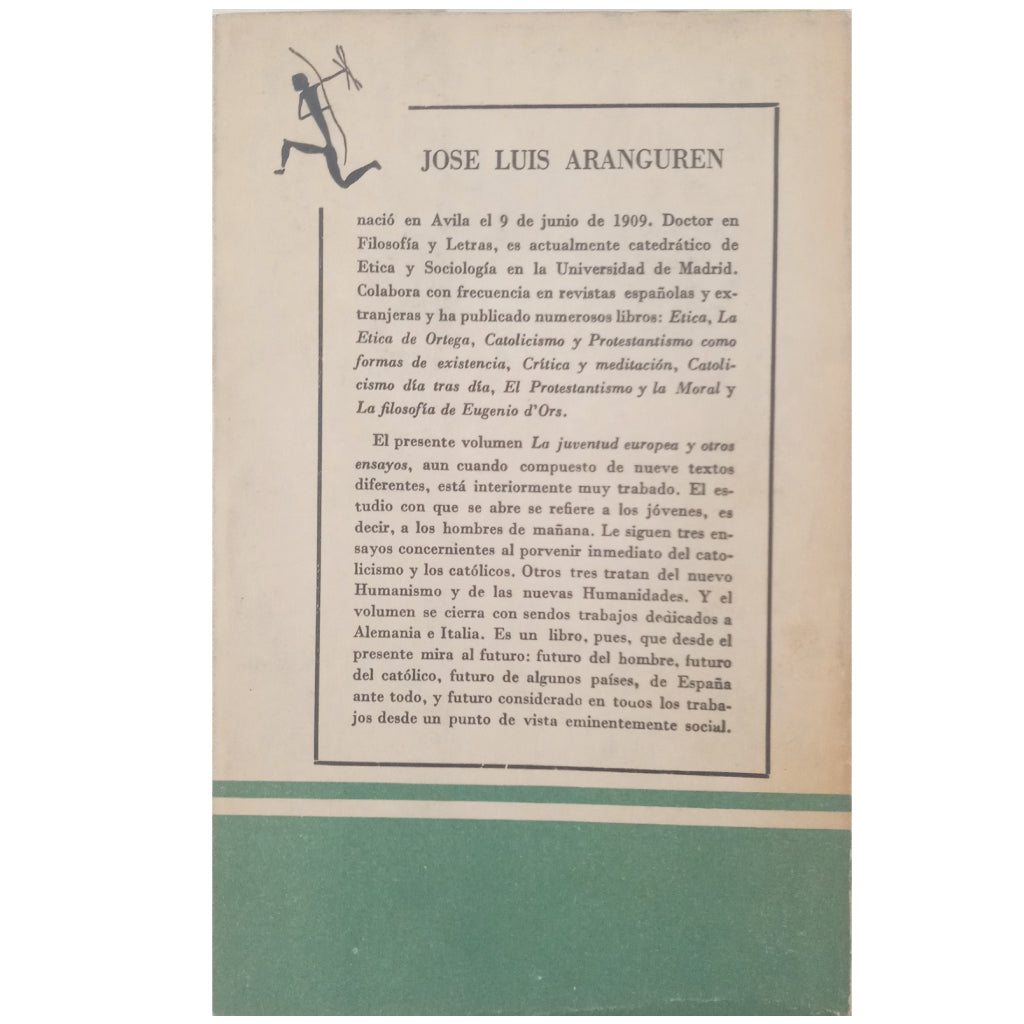 LA JUVENTUD EUROPEA Y OTROS ENSAYOS. Aranguren, José Luis (Dedicado)