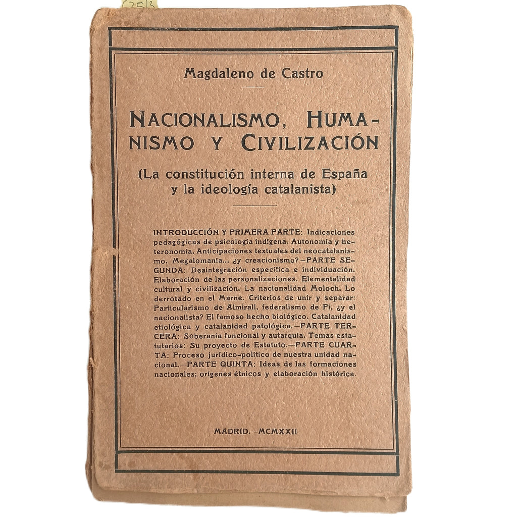 NACIONALISMO, HUMANISMO Y CIVILIZACIÓN. Castro, Magdaleno de (Dedicado)