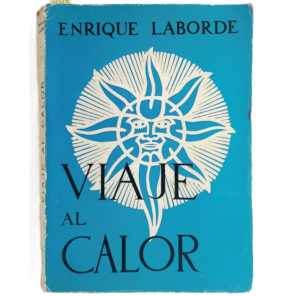 VIAJE AL CALOR. Laborde, Enrique