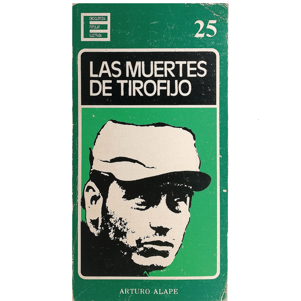 LAS MUERTES DE TIROFIJO. Alape, Arturo