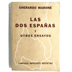 LAS DOS ESPAÑAS Y OTROS ENSAYOS. Marone, Gherardo
