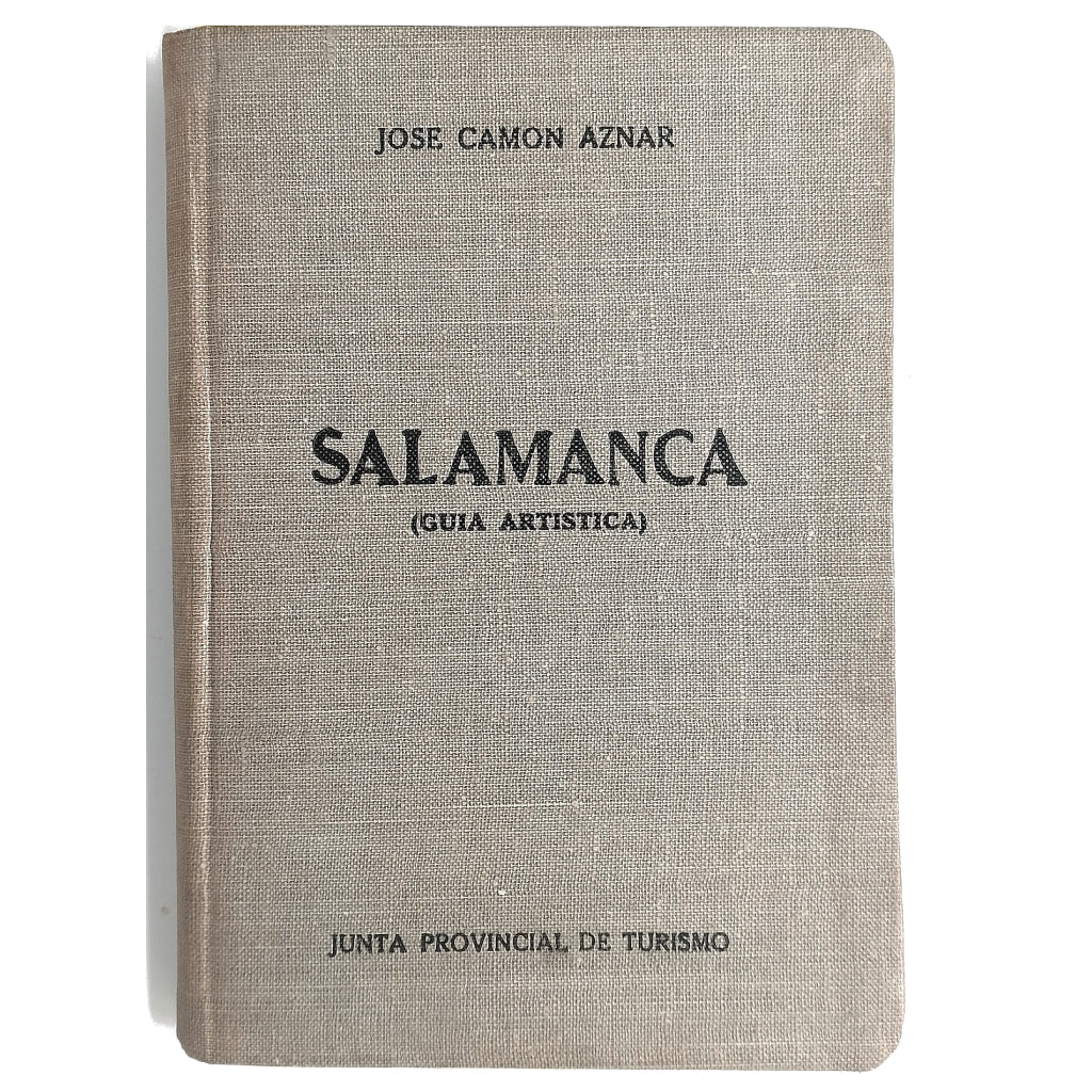 SALAMANCA (Guía artística). Camón Aznar, José