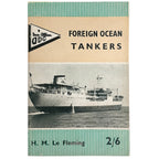 FOREIGN OCEAN TANKERS. Le Fleming, H.M.