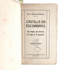 CASTILLA EN ESCOMBROS. Las leyes, las tierras, el trigo y el hambre. Senador Gómez, Julio