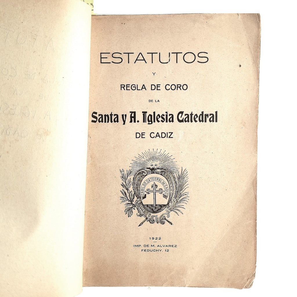 ESTATUTOS Y REGLA DE CORO DE LA SANTA Y A. IGLESIA CATEDRAL DE CÁDIZ