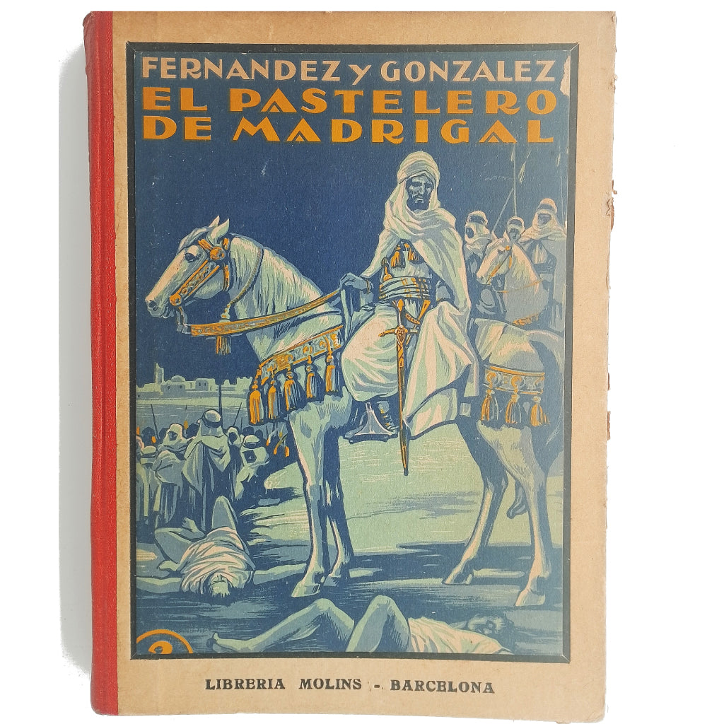 EL PASTELERO DE MADRIGAL. Fernández y González, Manuel