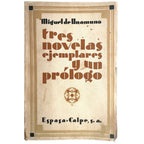 TRES NOVELAS EJEMPLARES Y UN PRÓLOGO. Unamuno, Miguel de
