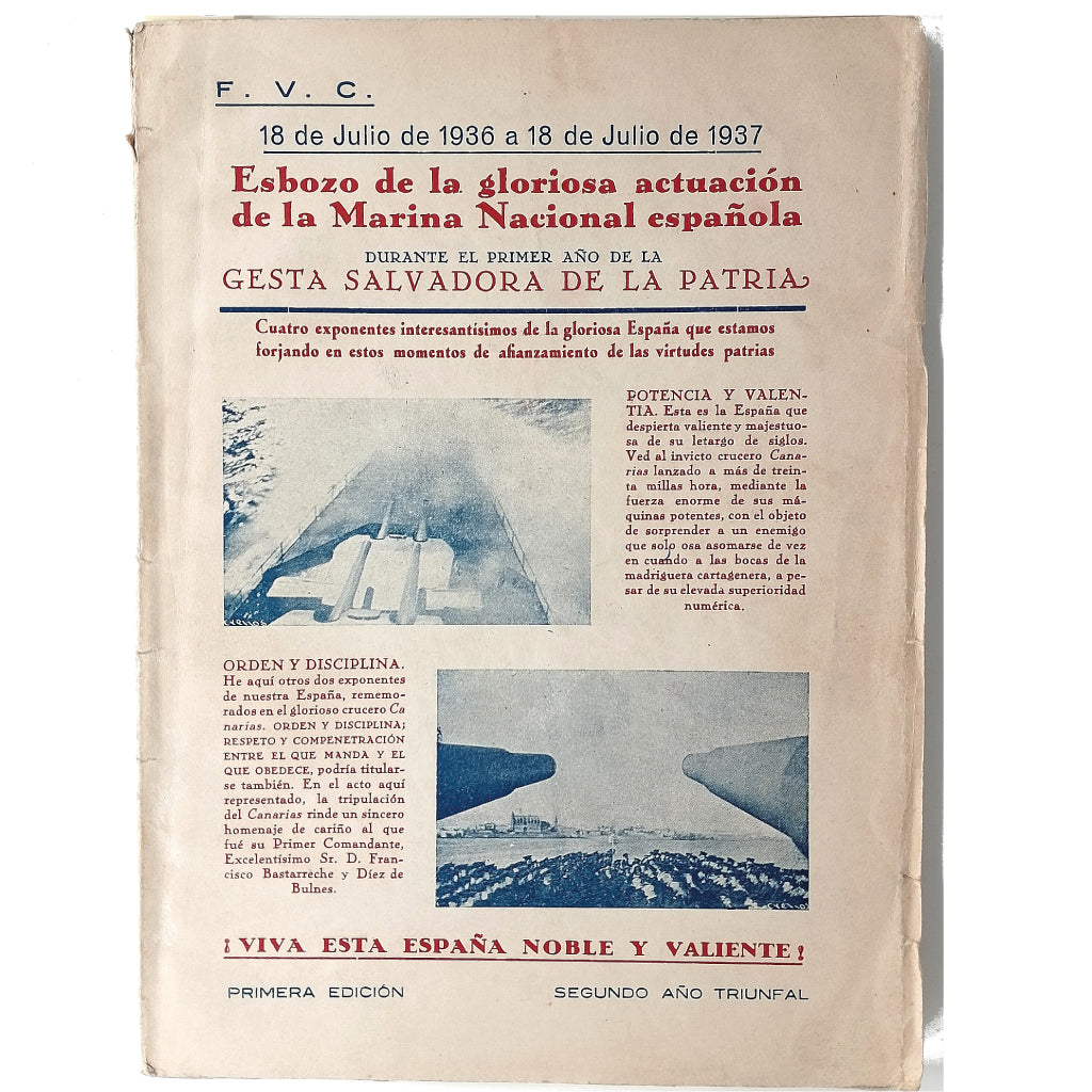 ESBOZO DE LA GLORIOSA ACTUACIÓN DE LA MARINA NACIONAL ESPAÑOLA DURANTE EL PRIMER AÑO DE LA GESTA SALVADORA DE LA PATRIA