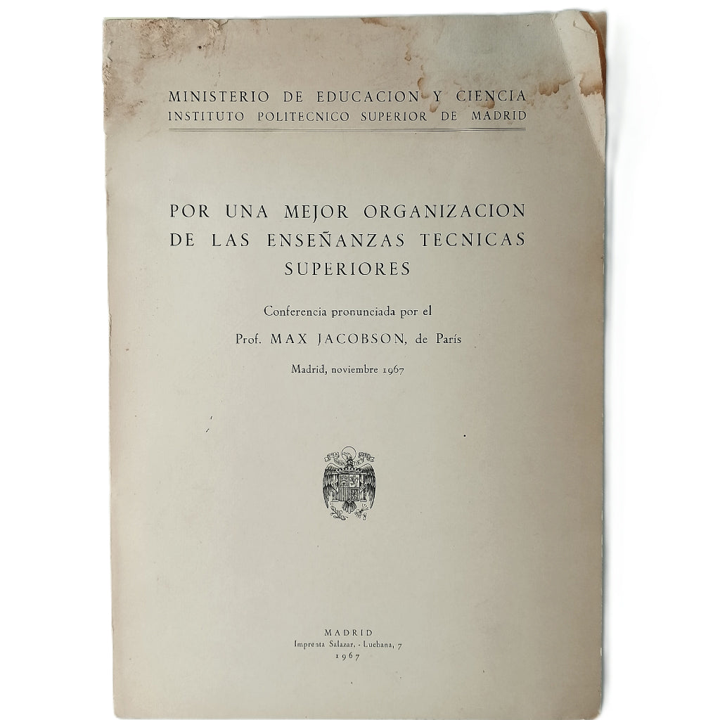 POR UNA MEJOR ORGANIZACIÓN DE LAS ENSEÑANZAS TÉCNICAS SUPERIORES. Jacobson, Max