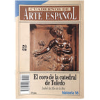 CUADERNOS DE ARTE ESPAÑOL Nº 52: EL CORO DE LA CATEDRAL DE TOLEDO. Río de la Hoz, Isabel del