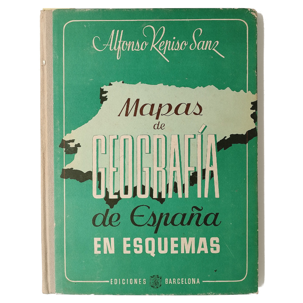 MAPAS DE GEOGRAFÍA DE ESPAÑA EN ESQUEMAS. Tomo Segundo (Mapas). Repiso Sanz, Alfonso