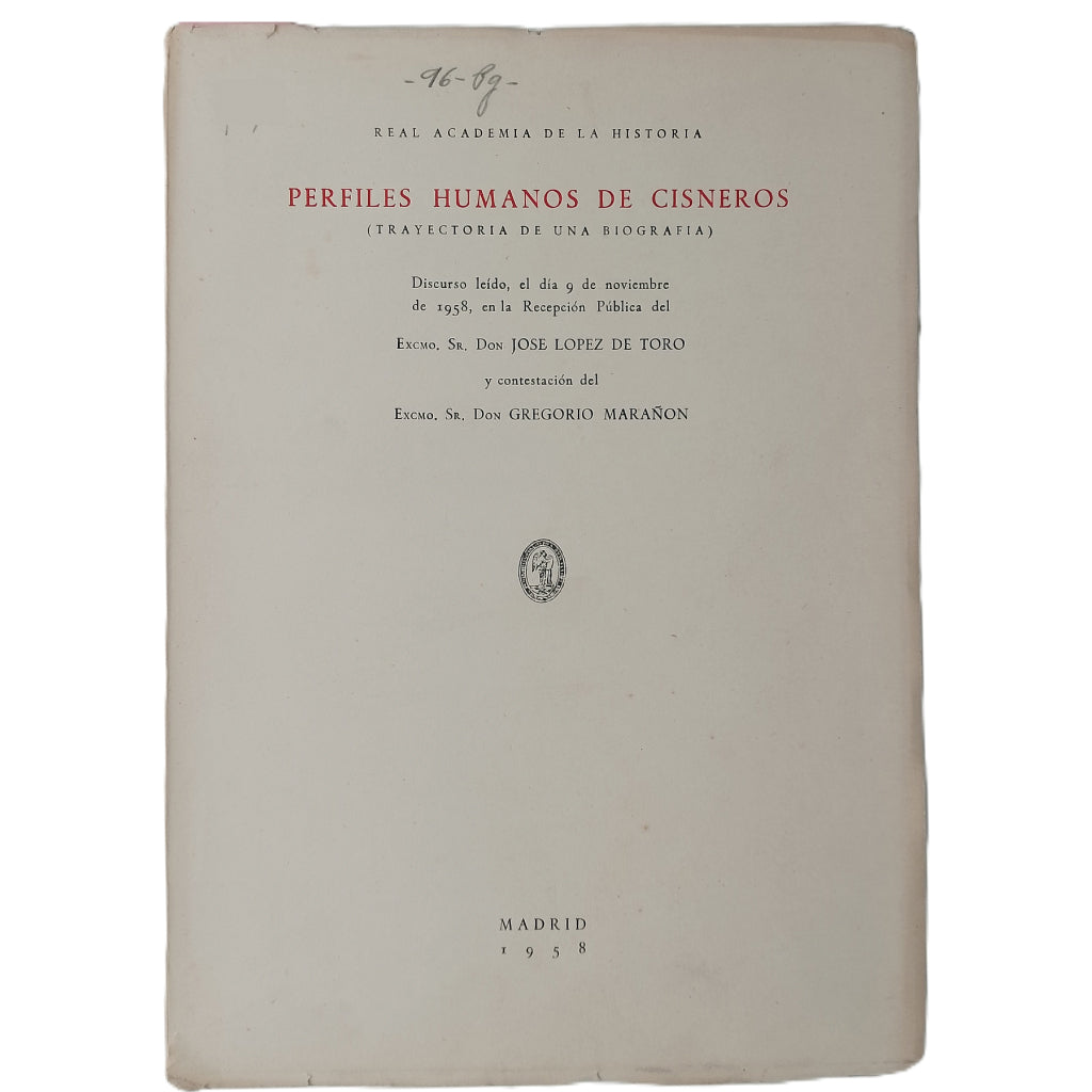 PERFILES HUMANOS DE CISNEROS (TRAYECTORIA DE UNA BIOGRAFÍA). López de Toro, José