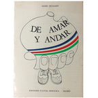 DE AMAR Y ANDAR. Delgado, Jaime