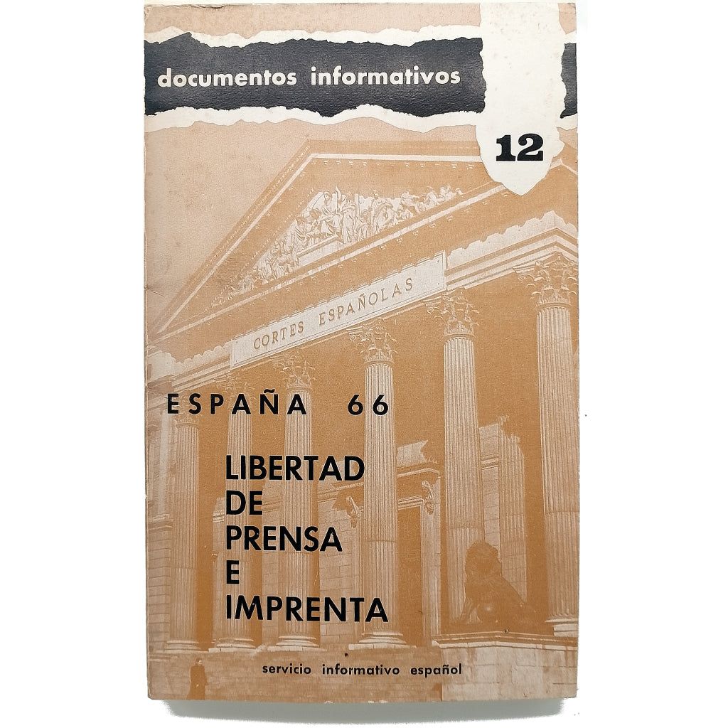 ESPAÑA 66. LIBERTAD DE PRENSA E IMPRENTA