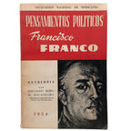 PENSAMIENTOS POLÍTICOS DE FRANCISCO FRANCO. Rubio, Fernando/ Bocanegra, M.