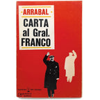 CARTA AL GENERAL FRANCO. Arrabal, Fernando