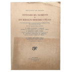 CENTENARIO DEL NACIMIENTO DE DON MARCELINO MENÉNDEZ Y PELAYO. Varios autores