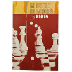 MI ESTILO EN AJEDREZ. Keres, Paul