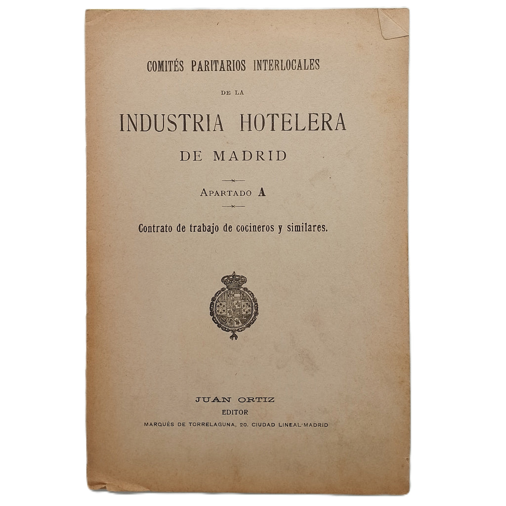 COMITÉS PARITARIOS INTERLOCALES DE LA INDUSTRIA HOTELERA DE MADRID. Apartado A. Contrato de trabajo