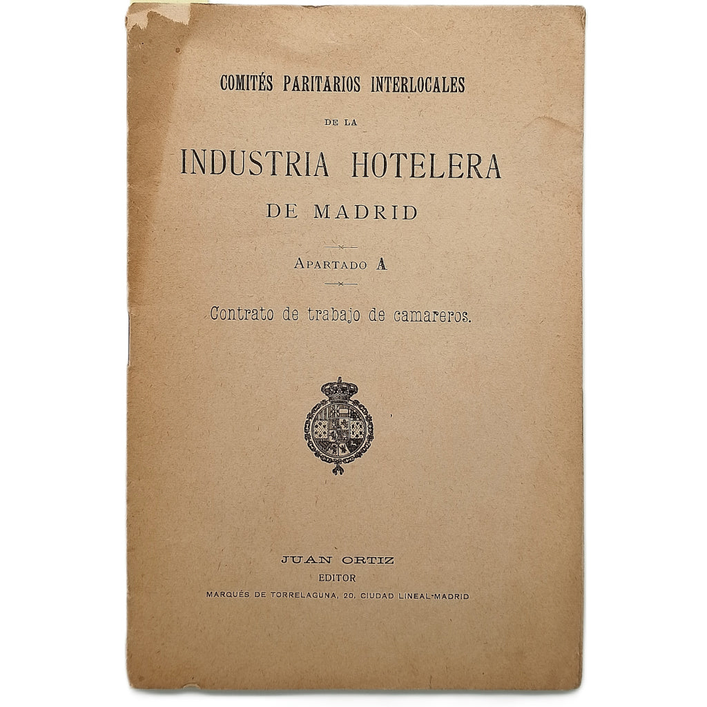 COMITÉS PARITARIOS DE LA INDUSTRIA HOTELERA DE MADRID. Apartado A. Contrato de trabajo de camareros
