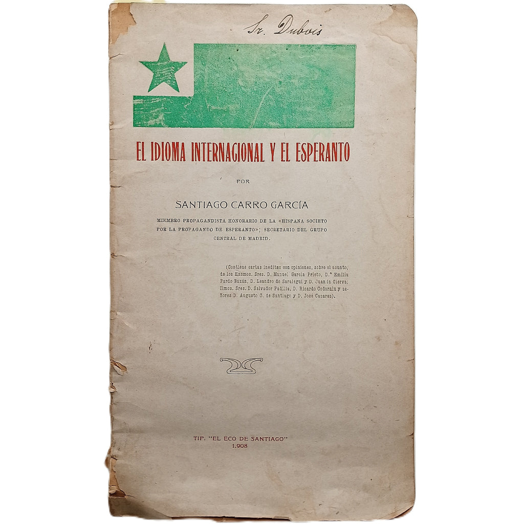 EL IDIOMA INTERNACIONAL Y EL ESPERANTO. Carro García, Santiago (Dedicado)