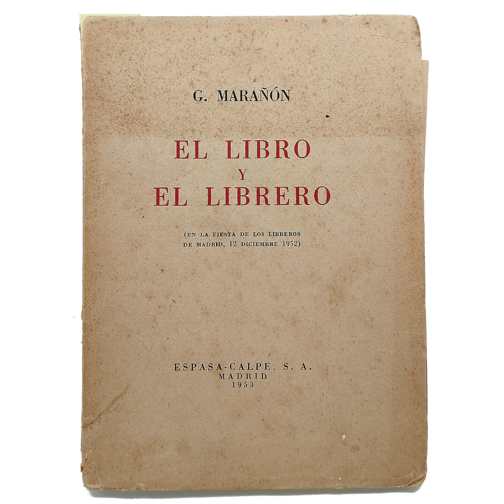 EL LIBRO Y EL LIBRERO. Marañón, G.