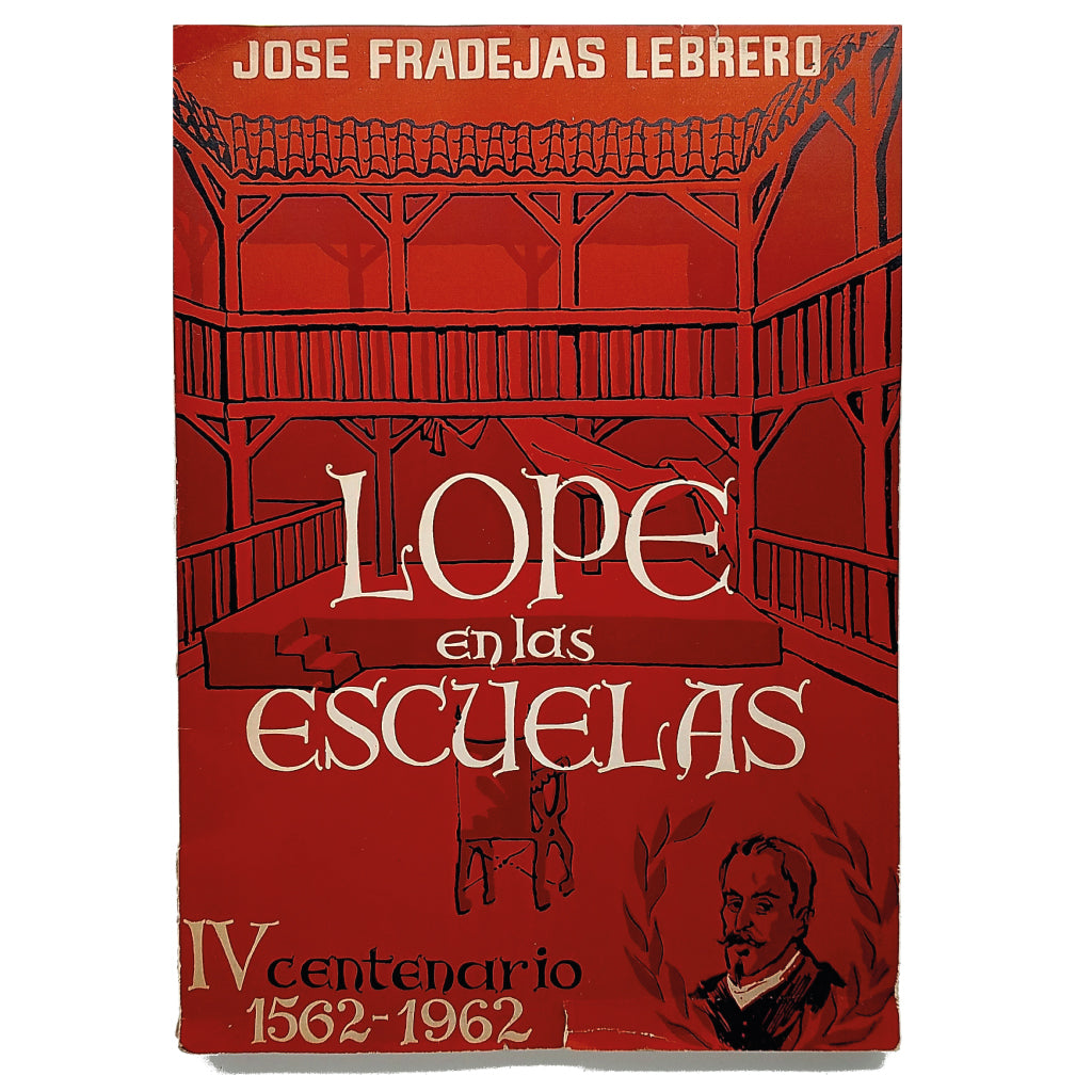LOPE EN LAS ESCUELAS. Fradejas Lebrero, José