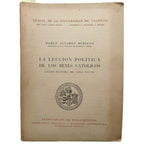 LA LECCIÓN POLÍTICA DE LOS REYES CATÓLICOS. Álvarez Rubiano, Pablo (Dedicado)