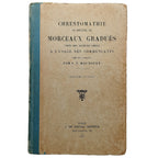 CHRESTOMATHIE OU RECUEIL DE MORCEAUX GRADUÉS. Maunoury, A. F.