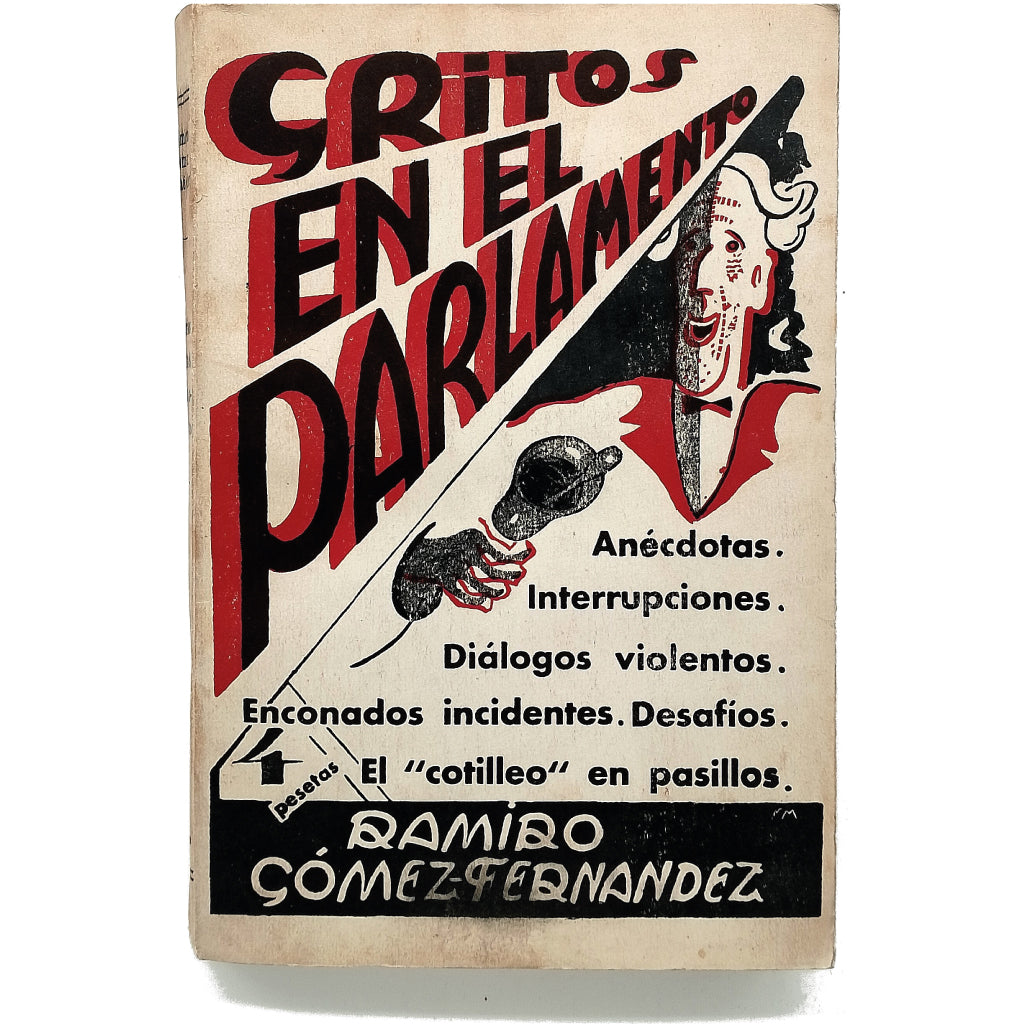 GRITOS EN EL PARLAMENTO. Gómez-Fernández, Ramiro (Dedicado)