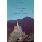 LAS PALABRAS DE MI MAESTRO PERFECTO. Rimpoché, Patrul