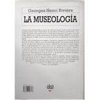 LA MUSEOLOGÍA. Curso de museología/ Textos y testimonios. Rivière, Georges Henri