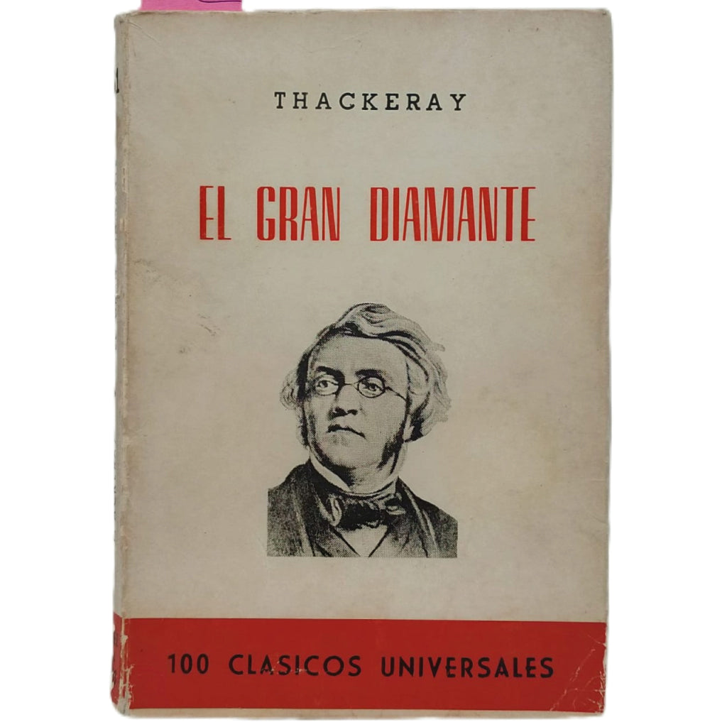 EL GRAN DIAMANTE. Thackeray