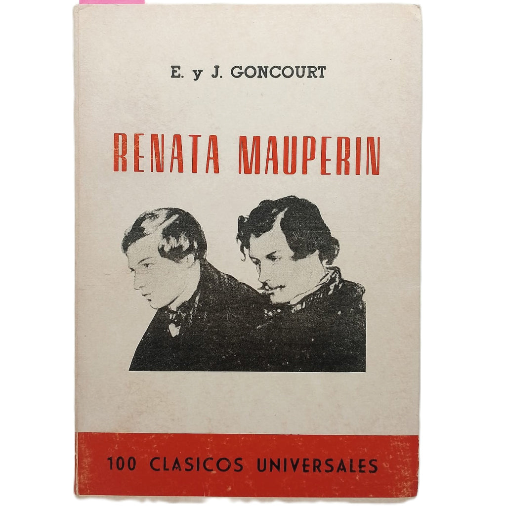 RENATA MAUPERIN. Goncourt, E. y J.