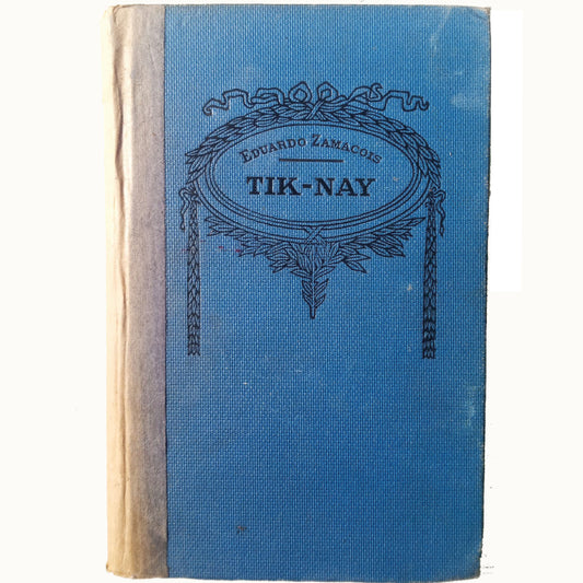 TIK - NAY (THE INIMITABLE CLOWN). Zamacois, Eduardo 