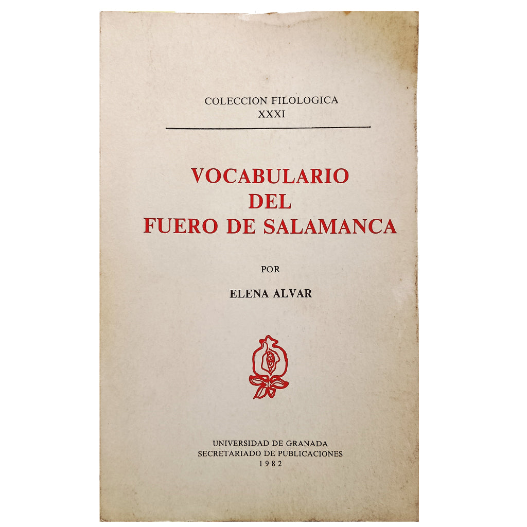VOCABULARIO DEL FUERO DE SALAMANCA. Alvar, Elena