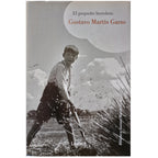 EL PEQUEÑO HEREDERO. Martín Garzo, Gustavo