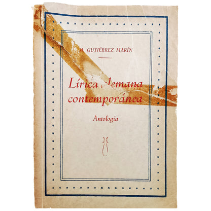 LÍRICA ALEMANA CONTEMPORÁNEA. Antología. Gutiérrez Marín, M.