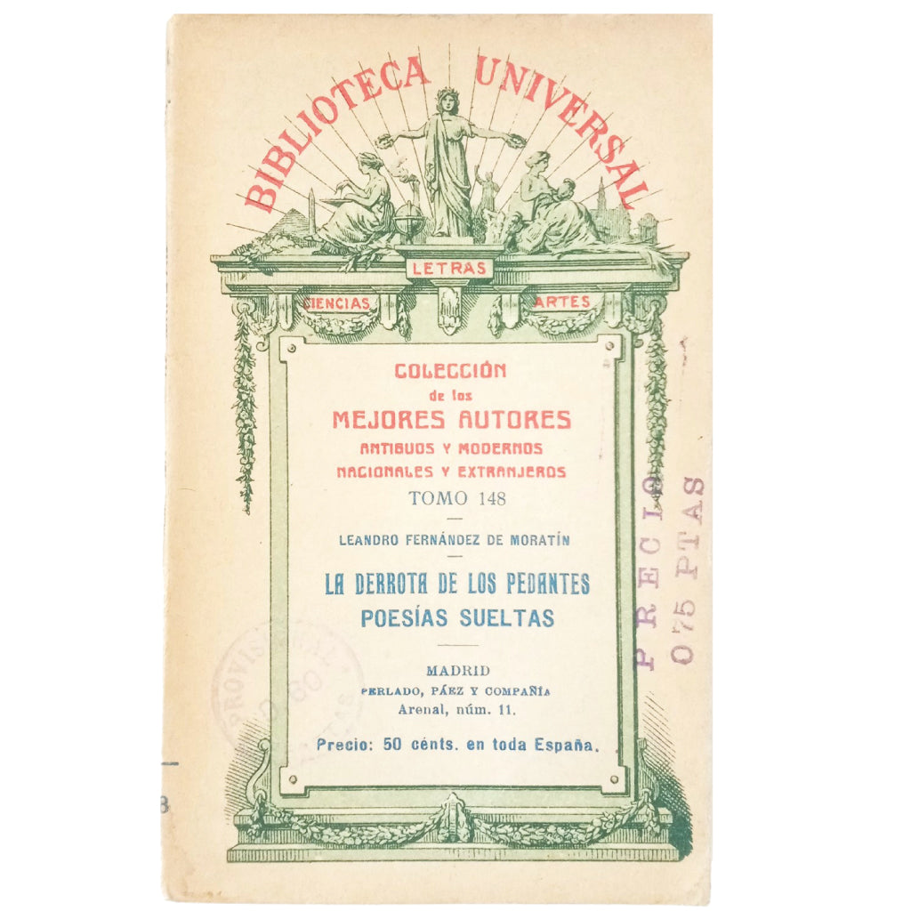 LA DERROTA DE LOS PEDANTES. POESÍAS SUELTAS. Fernández de Moratín, Leandro