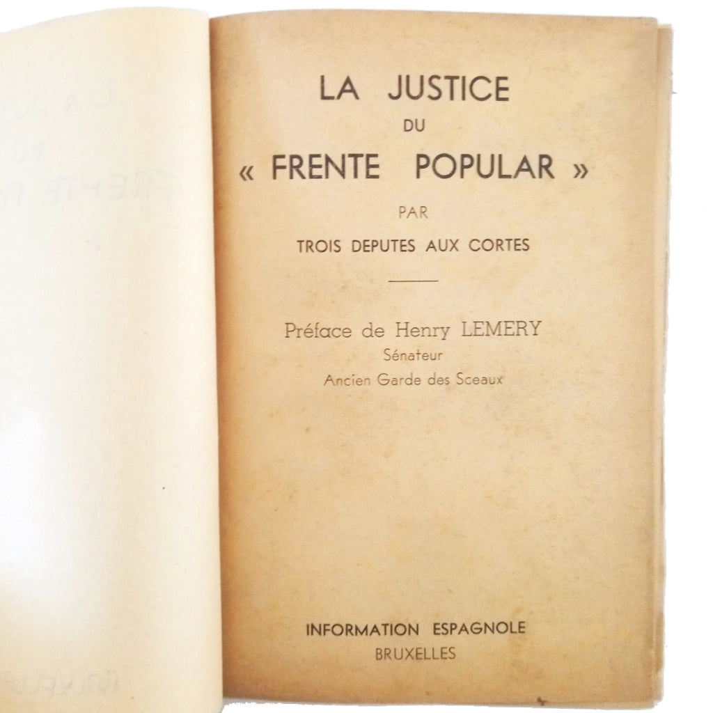 LA JUSTICE DU FRENTE POPULAR PAR TROIS DEPUTES AUX CORTES