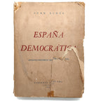 ESPAÑA DEMOCRÁTICA (Ensayo histórico-social y político). Aldés, Juan