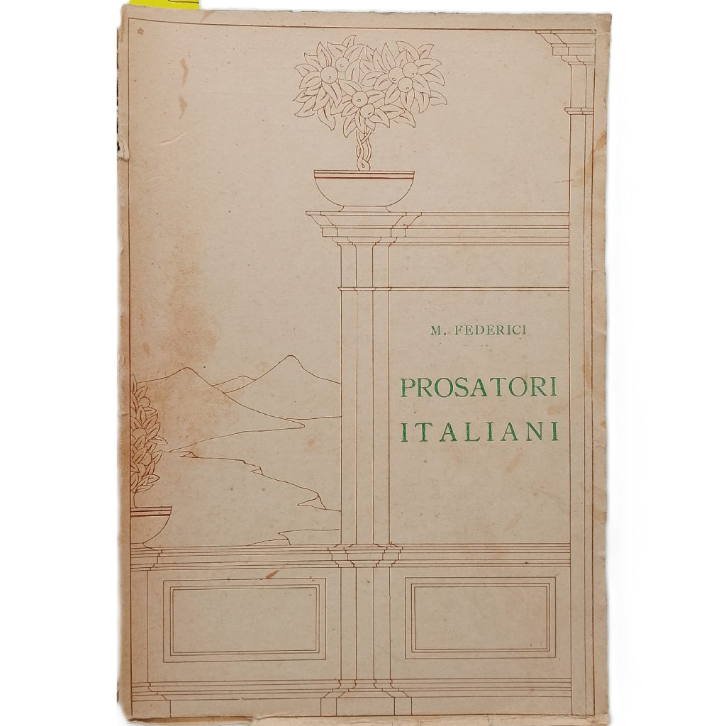 PROSATORI ITALIANI. Antologia. Federici, M.