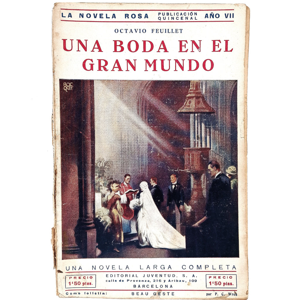 LA NOVELA ROSA Nº 149: UNA BODA EN EL GRAN MUNDO (Une mariage dans le monde). Feuillet, Octavio