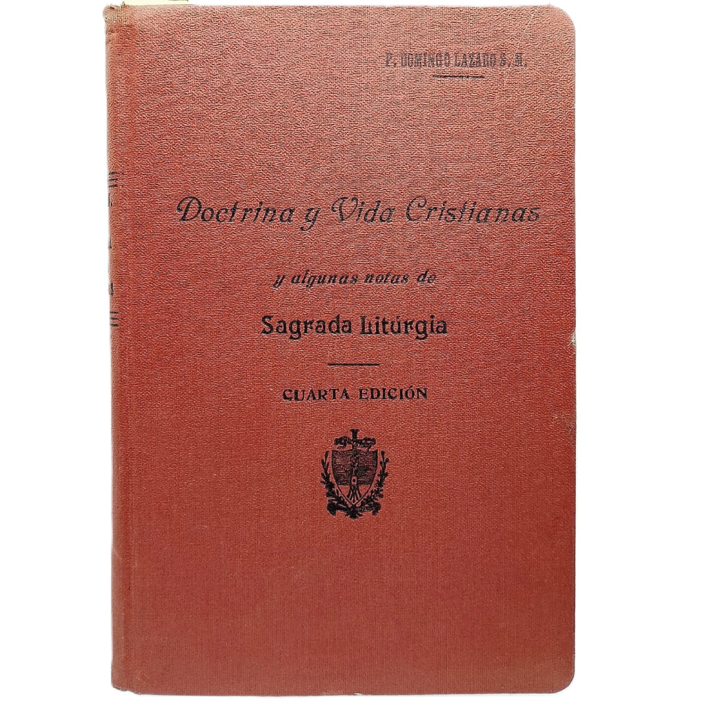 DOCTRINA Y VIDA CRISTIANAS Y ALGUNAS NOTAS DE SAGRADA LITURGIA. Lázaro, Domingo