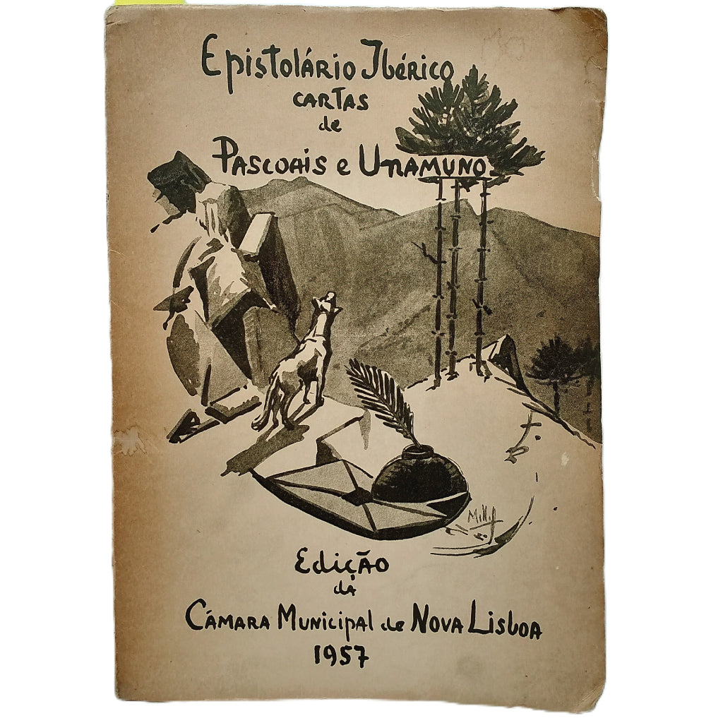EPISTOLARIO IBÉRICO. CARTAS DE PASCOAES E UNAMUNO (Dedicado)